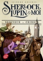 Sherlock, Lupin et moi - Tome 10