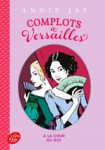 couverture de Complots à Versailles - Tome 1 -