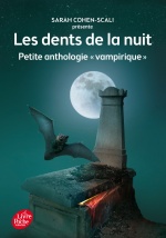 couverture de Les dents de la nuit - Petite anthologie vampirique