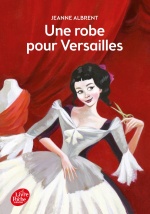 couverture de Une robe pour Versailles