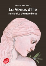 couverture de La Vénus d'Ille suivi de La chambre bleue - Texte intégral