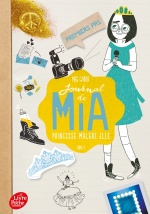 couverture de Journal de Mia, princesse malgré elle - Tome 2
