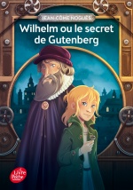 couverture de Wilhelm ou le secret de Gutenberg