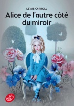 couverture de Alice de l'autre côté du miroir - Texte intégral