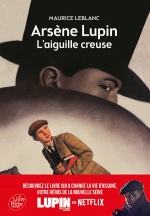 couverture de Arsène Lupin, l'Aiguille creuse - Texte intégral