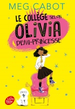 couverture de Le collège selon Olivia, demi-princesse - Tome 1