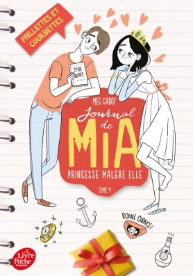 Journal de Mia, princesse malgré elle - Tome 4