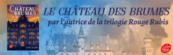 Le Château des brumes par l'autrice de la trilogie « Rouge Rubis » 