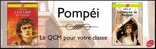 Pompei : un QCM pour vos élèves et une rencontre à gagner !